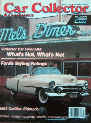 CAR COLLECTOR & CAR CLASSICS 1989 FEB - CORVAIR CORSA,'53 ELDORADO, '32 PIERCE 